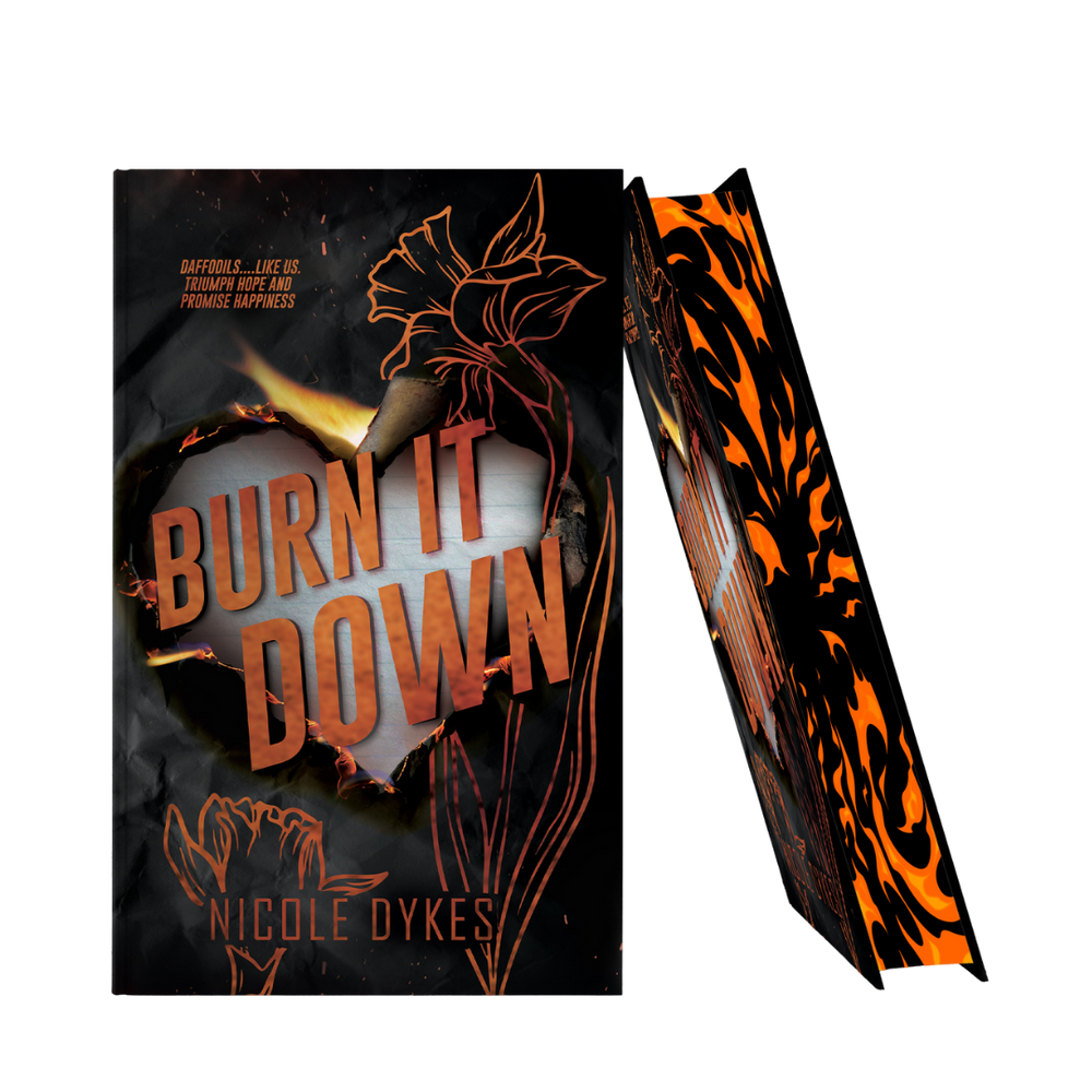 Burn It Down by Nicole Dykes