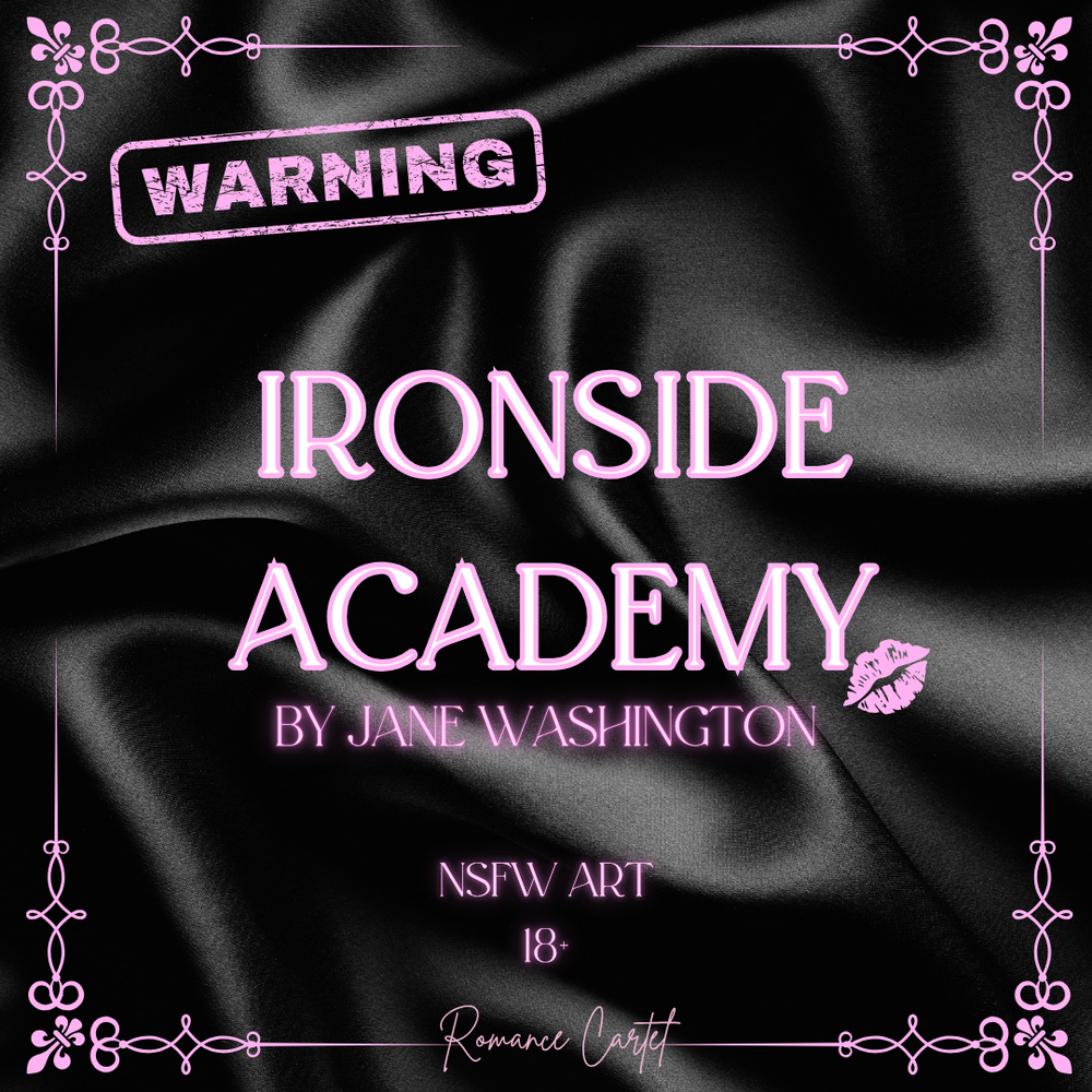 NSFW Art - Ironside Academy by Jane Washington