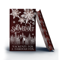 Snowed Out by Mackenzy Fox & Dakotah Fox