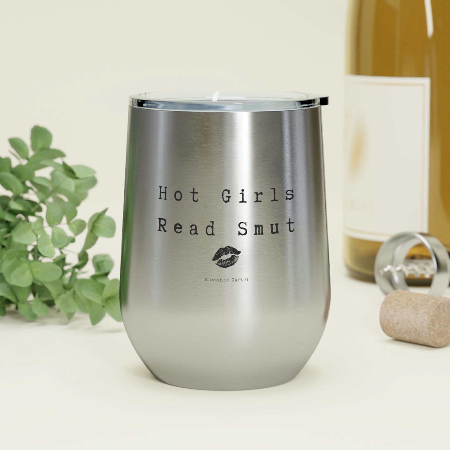 Hot Girls Read Smut 12oz Insulated Wine Tumbler